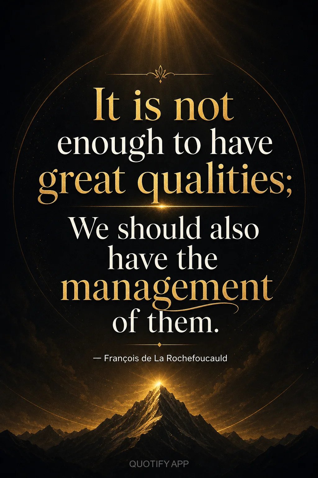 Quote by François de La Rochefoucauld