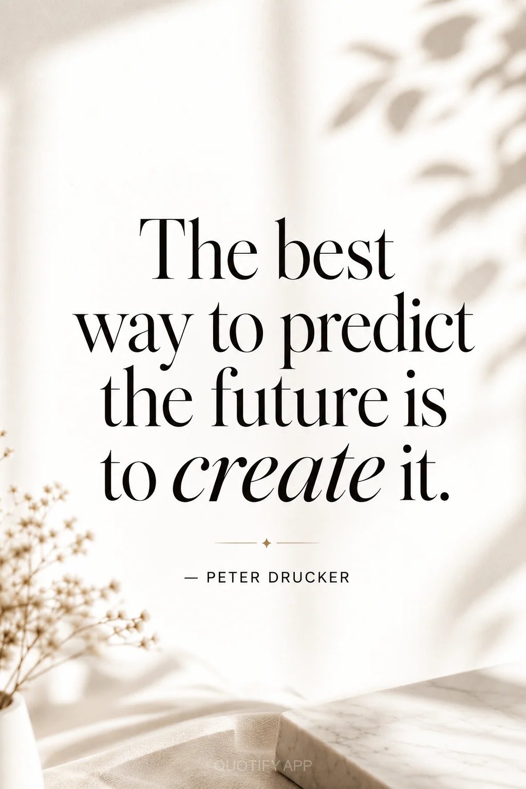 Quote by Peter Drucker