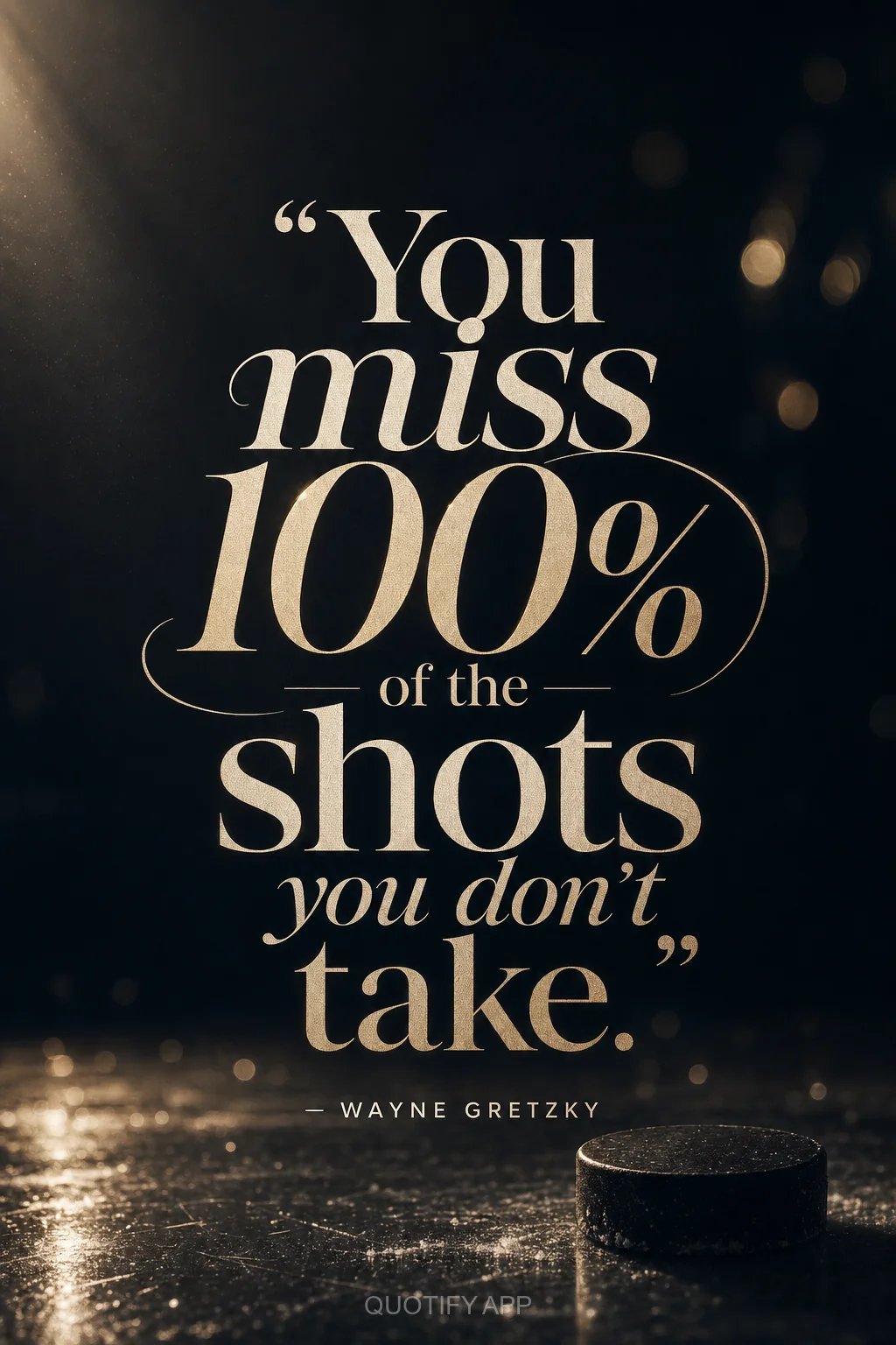 Quote by Wayne Gretzky