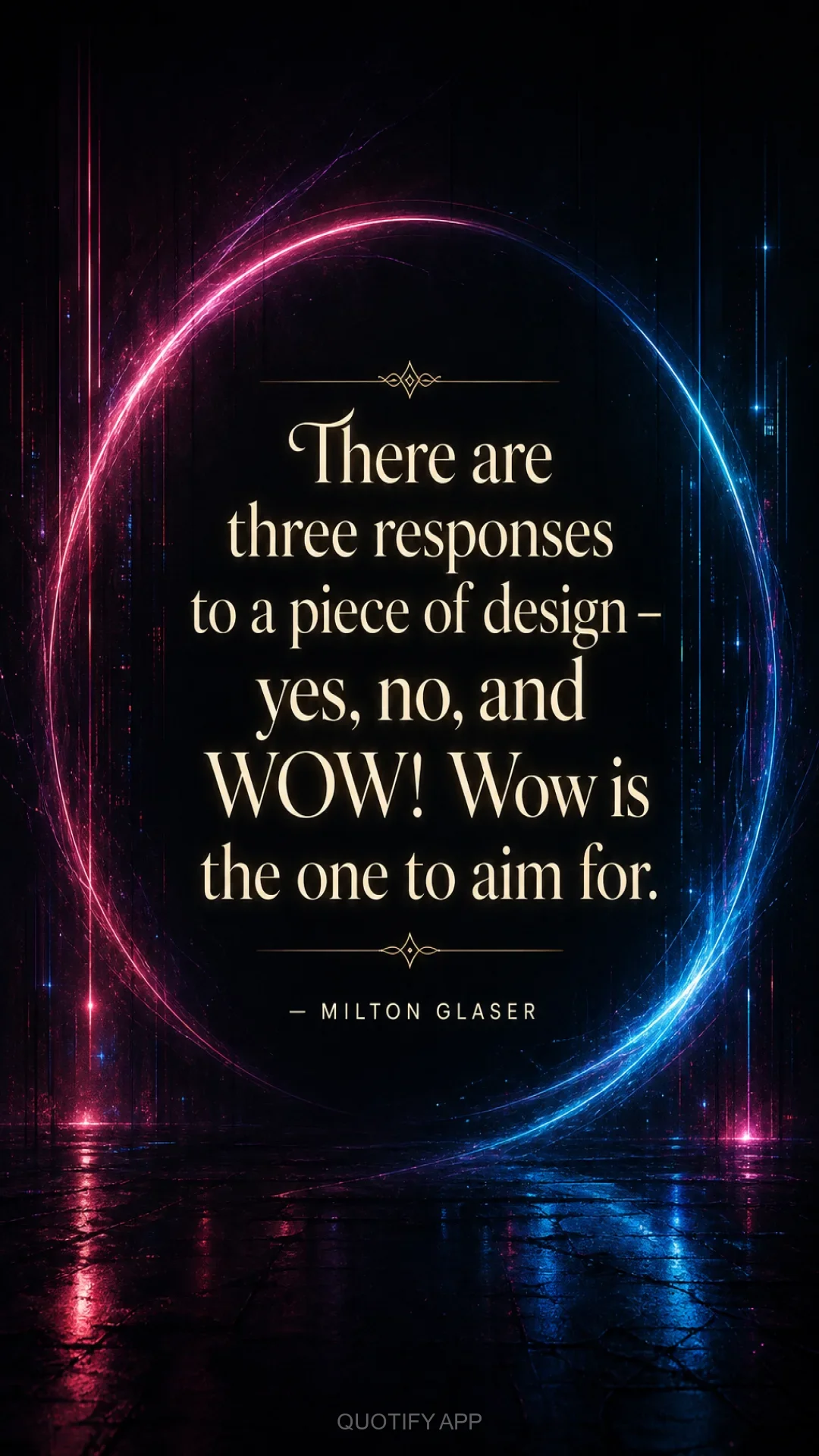 Quote by Milton Glaser
